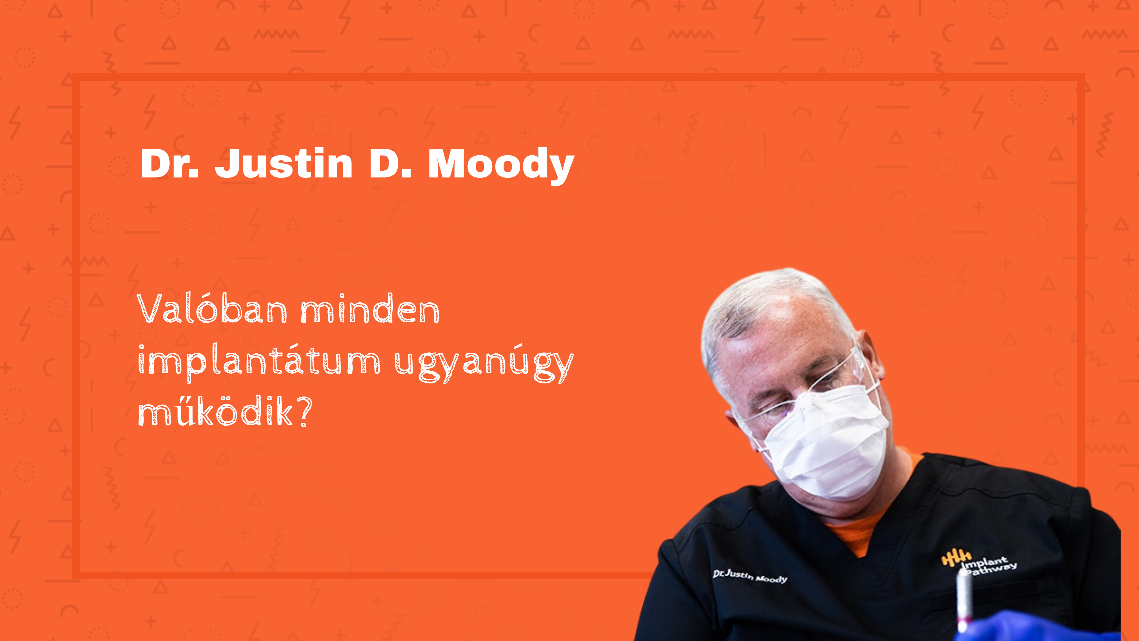 Dr. Justin D. Moody discusses how implant technology continues to evolve